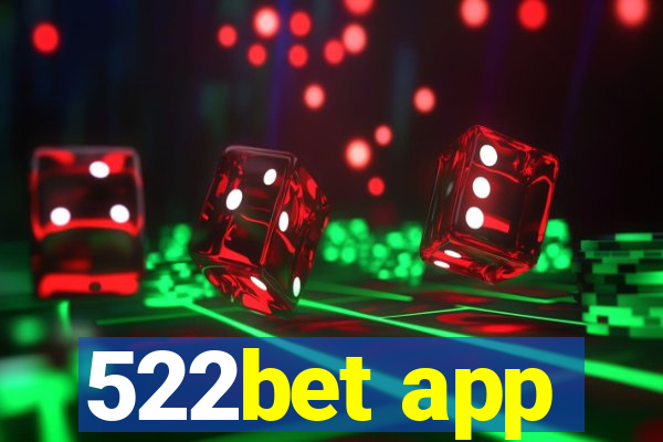 522bet app